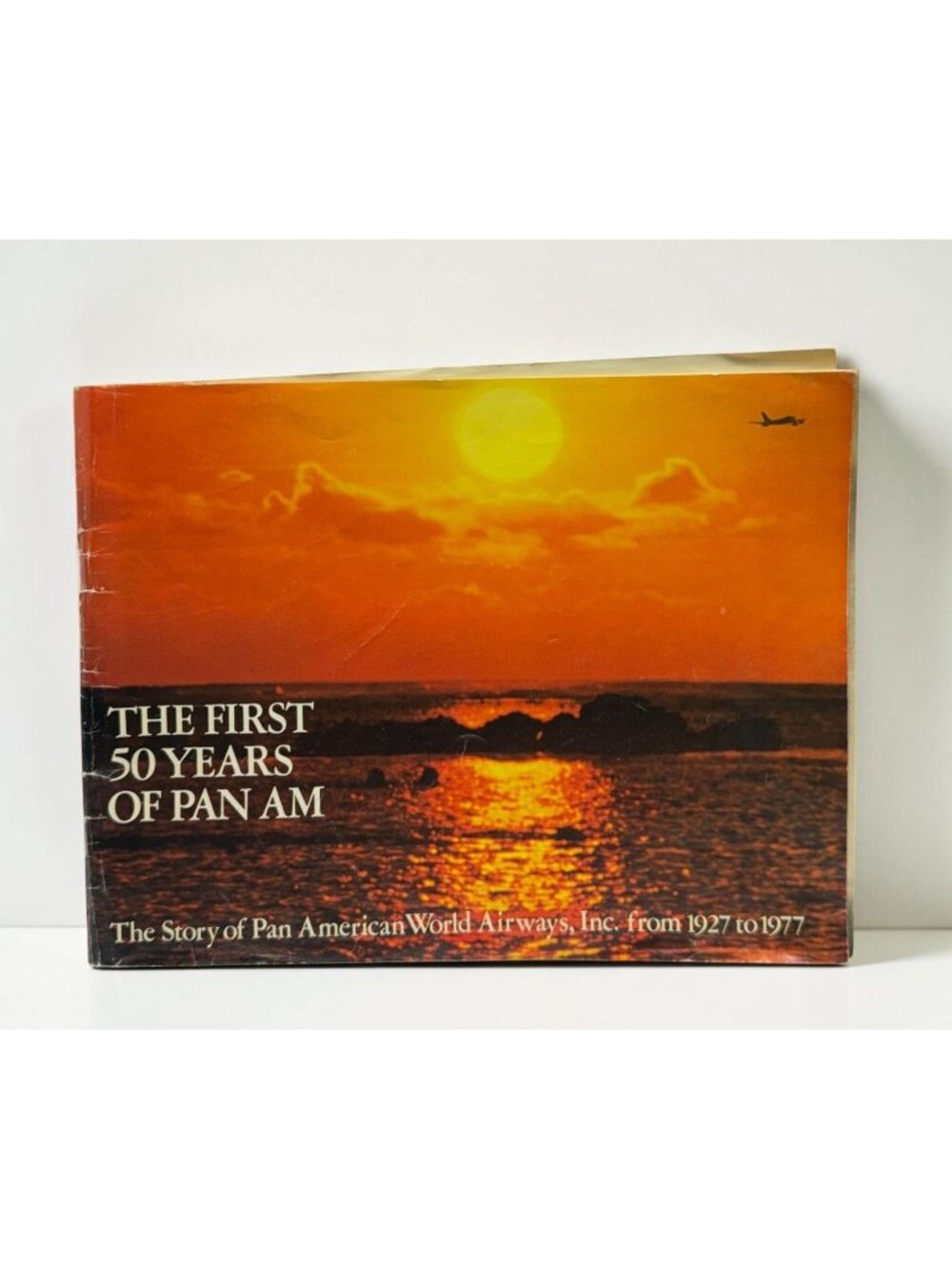 The First 50 Years of Pan Am Airlines Story 1927 to 1977 Booklet Pan American